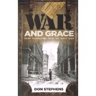 War And Grace by Don Stephens